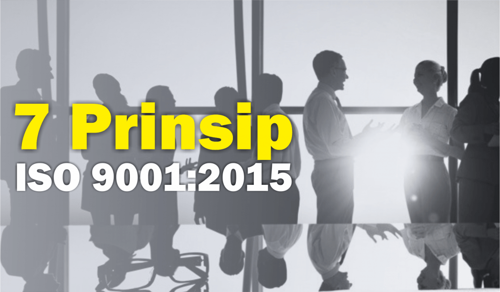 7 Prinsip ISO 9001:2015