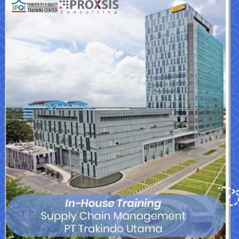 InHouse Training Supply Chain Management PT Trakindo Utama (21-22 Juni 2021)