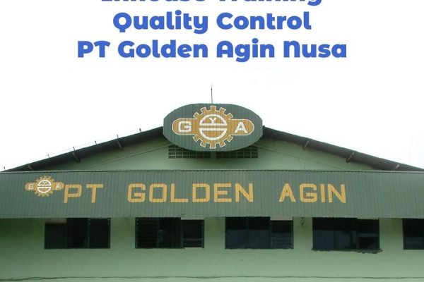 InHouse Training Quality Control - PT Golden Agin Nusa (4-5 Juni 2021)