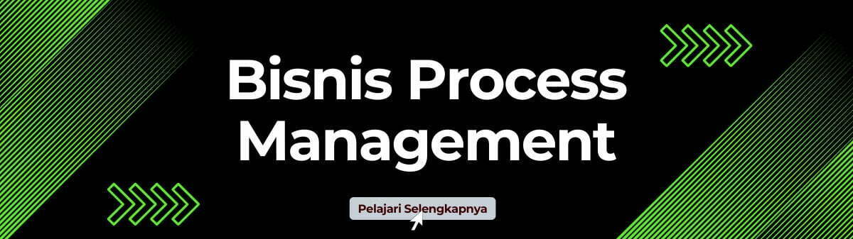 Bisnis Process Management