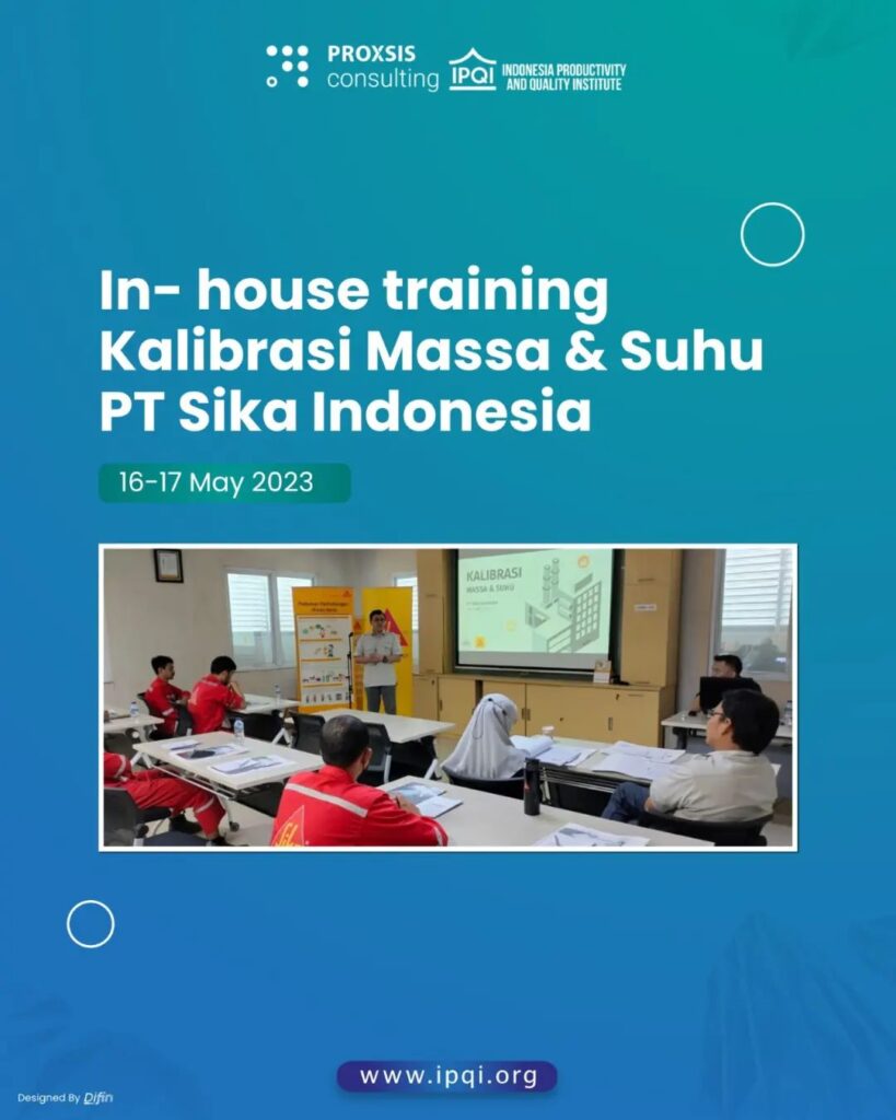 In-House Training Kalibrasi Massa & Suhu PT. Sika Indonesia