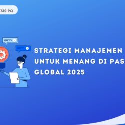 Strategi Manajemen Inovasi untuk Menang di Pasar Global 2025