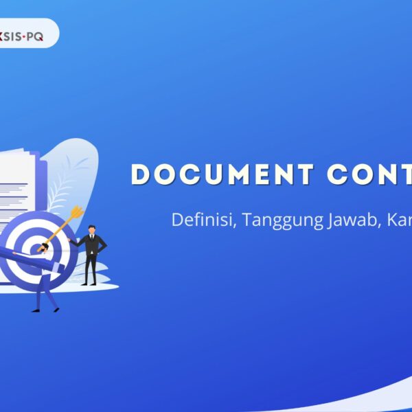 Document Controller Adalah: Definisi, Tanggung Jawab, Karir dan Gaji
