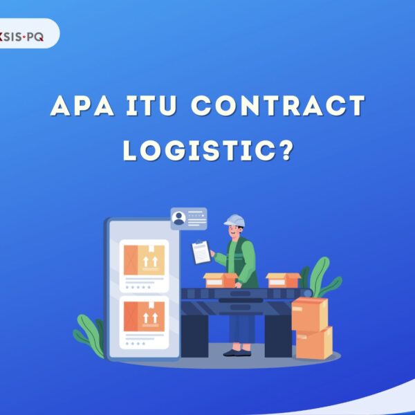 Apa Itu Contract Logistic?