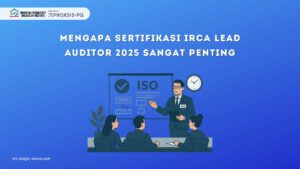 Seorang auditor bersertifikat IRCA sedang memimpin proses audit sistem manajemen ISO di ruang rapat profesional.