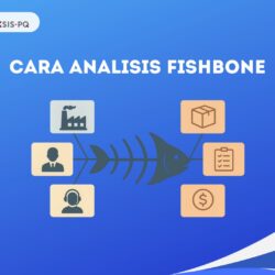 Contoh diagram Fishbone (Ishikawa) untuk analisis akar masalah di perusahaan manufaktur dan jasa.