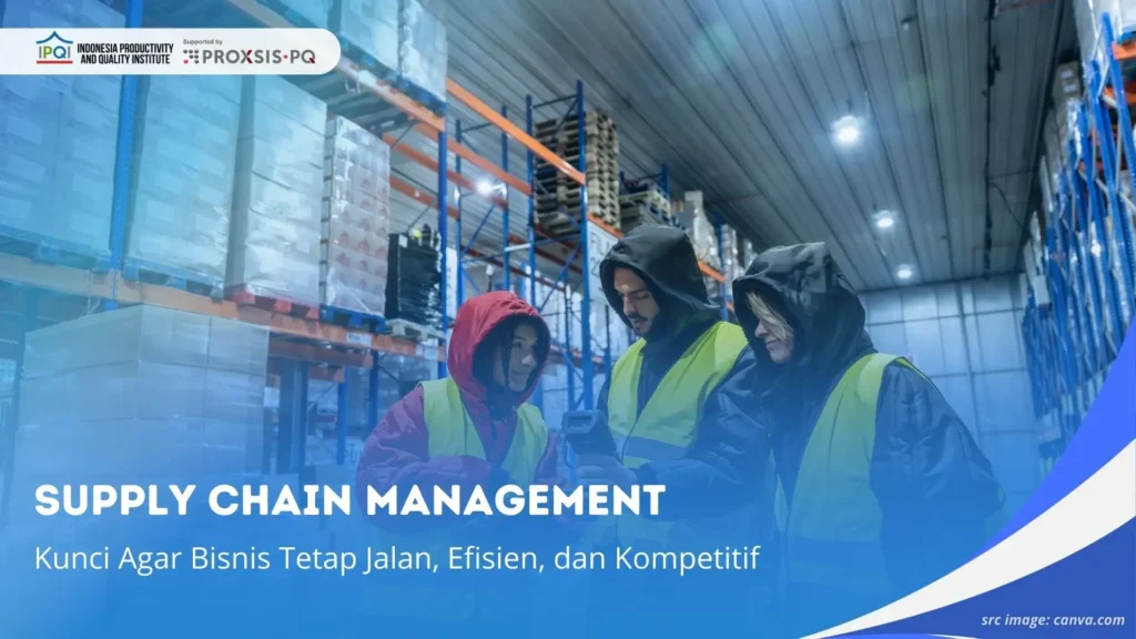 Ilustrasi ekosistem Supply Chain Management yang terintegrasi dari pemasok, manufaktur, distribusi, hingga pelanggan akhir.