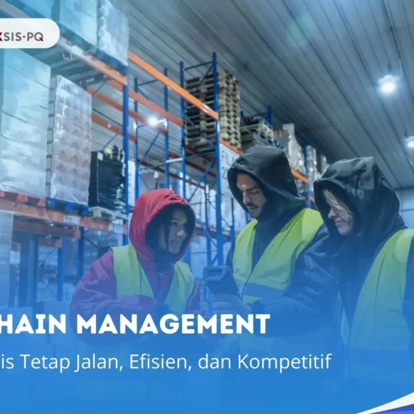 Ilustrasi ekosistem Supply Chain Management yang terintegrasi dari pemasok, manufaktur, distribusi, hingga pelanggan akhir.